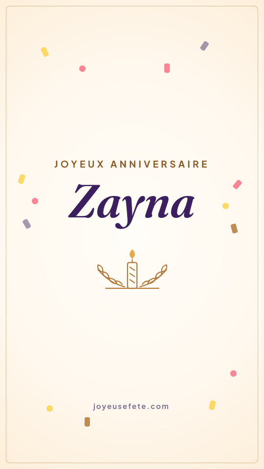 Image « Joyeux anniversaire Zayna » au format story