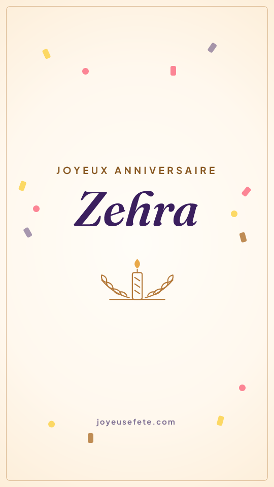 Image « Joyeux anniversaire Zehra » au format story