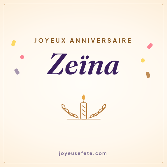 Image carrée « Joyeux anniversaire Zeïna » pour WhatsApp
