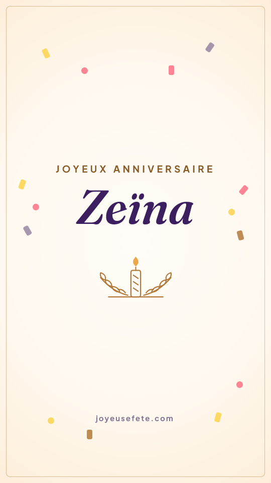 Image « Joyeux anniversaire Zeïna » au format story