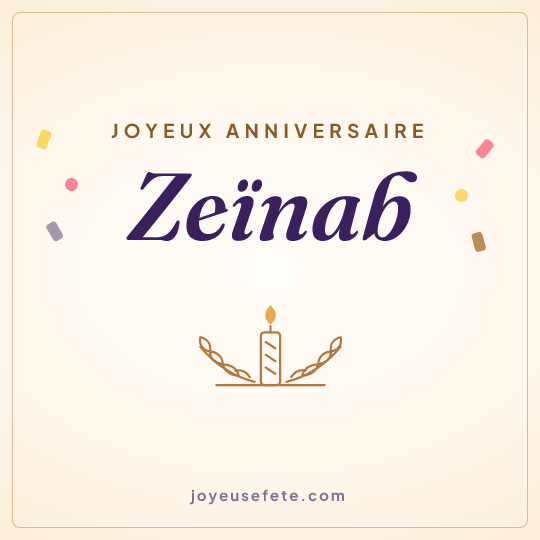 Image carrée « Joyeux anniversaire Zeïnab » pour WhatsApp