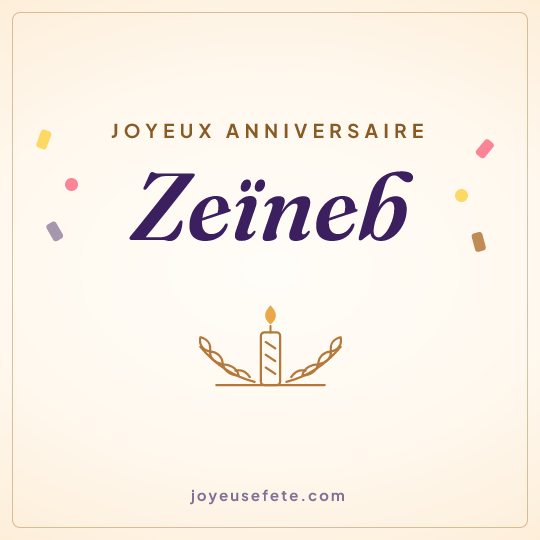 Image carrée « Joyeux anniversaire Zeïneb » pour WhatsApp