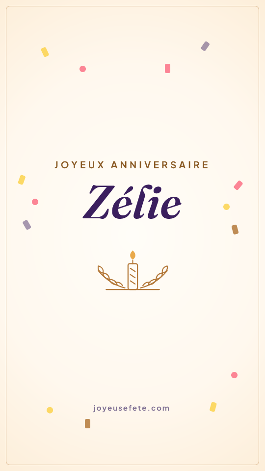 Image « Joyeux anniversaire Zélie » au format story