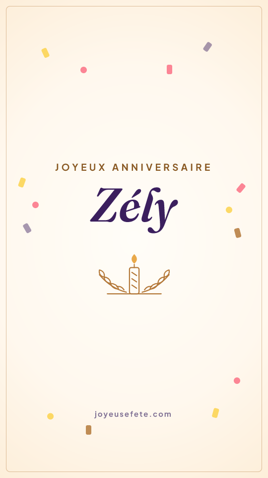 Image « Joyeux anniversaire Zély » au format story