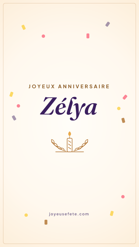 Image « Joyeux anniversaire Zélya » au format story
