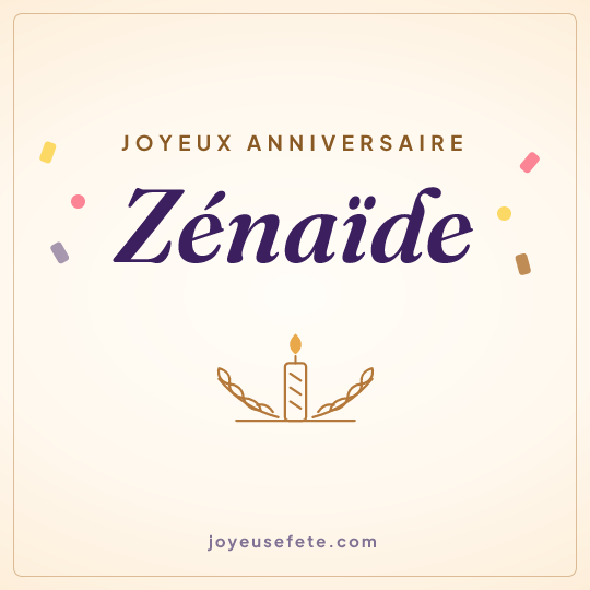 Image carrée « Joyeux anniversaire Zénaïde » pour WhatsApp