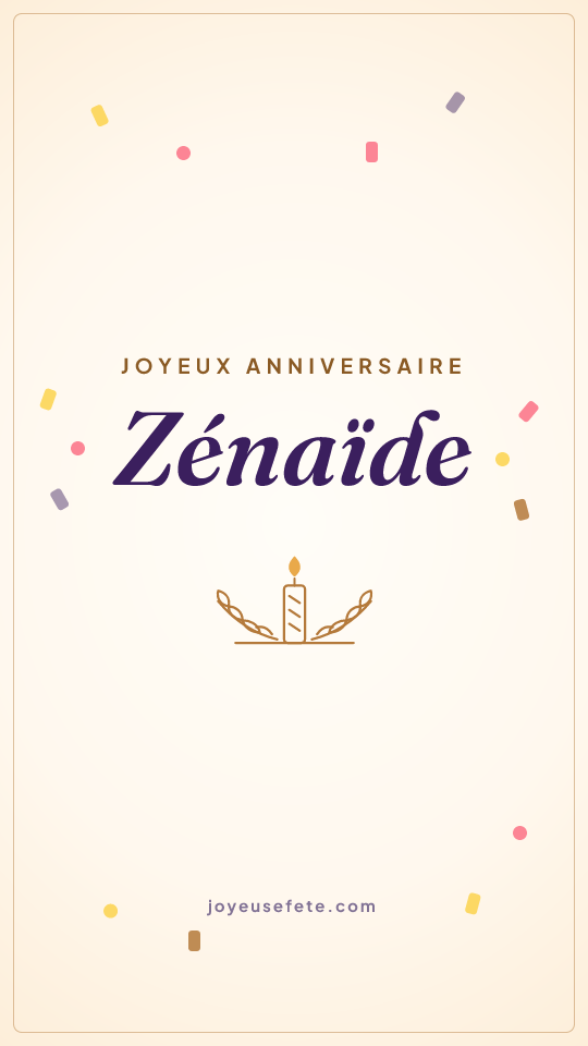 Image « Joyeux anniversaire Zénaïde » au format story