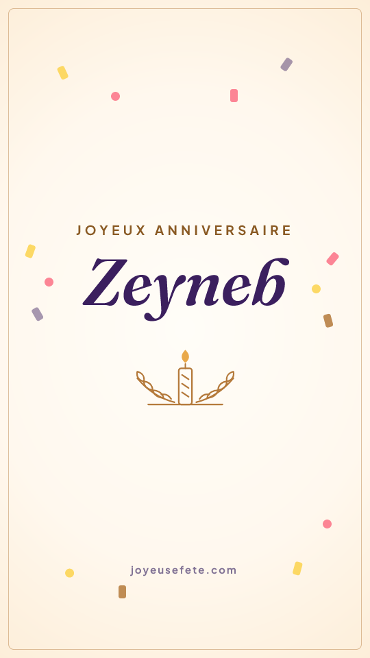 Image « Joyeux anniversaire Zeyneb » au format story