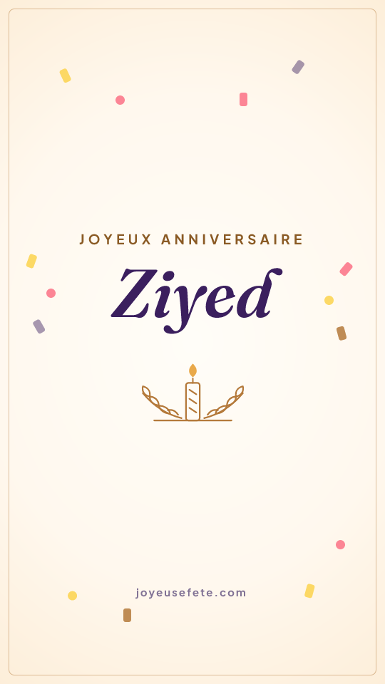 Image « Joyeux anniversaire Ziyed » au format story