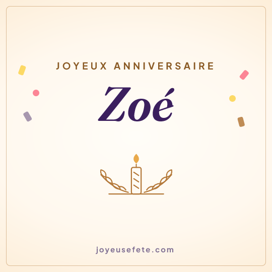 Image carrée « Joyeux anniversaire Zoé » pour WhatsApp