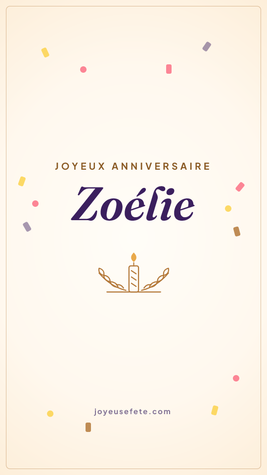 Image « Joyeux anniversaire Zoélie » au format story
