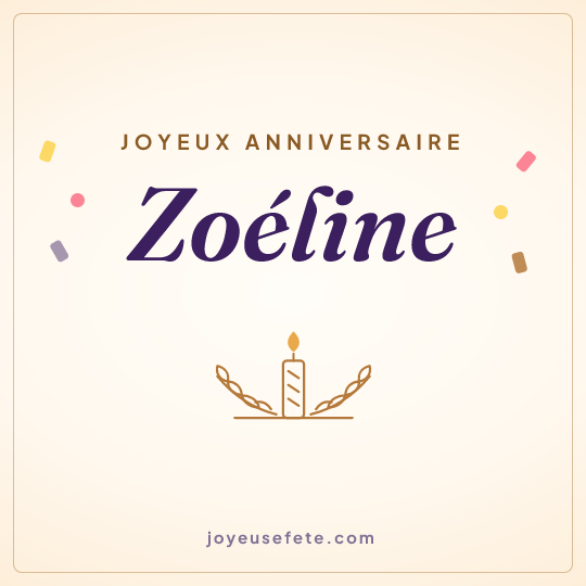 Image carrée « Joyeux anniversaire Zoéline » pour WhatsApp