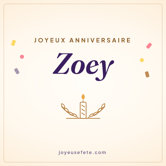 Image carrée « Joyeux anniversaire Zoey » pour WhatsApp