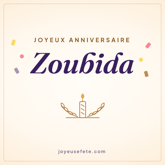 Image carrée « Joyeux anniversaire Zoubida » pour WhatsApp