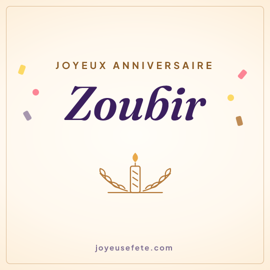 Image carrée « Joyeux anniversaire Zoubir » pour WhatsApp