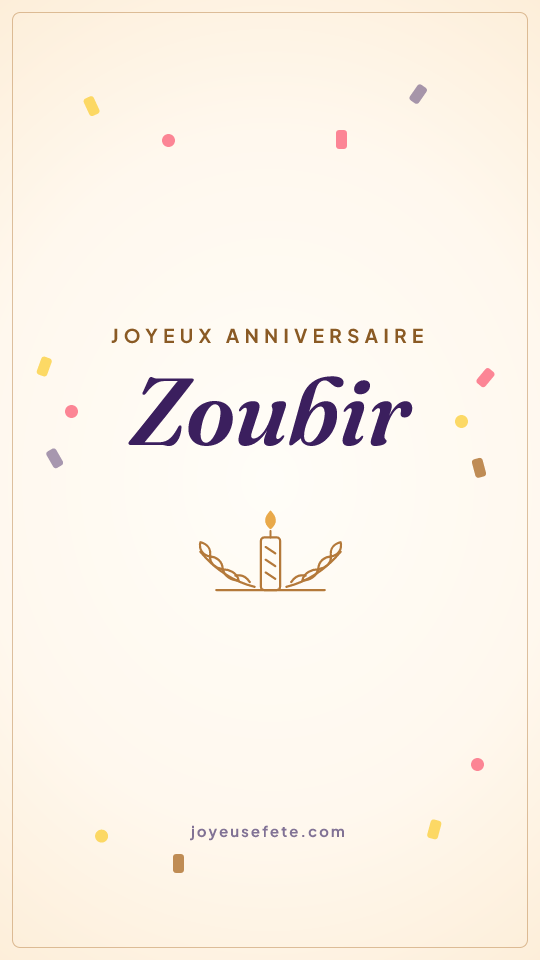 Image « Joyeux anniversaire Zoubir » au format story