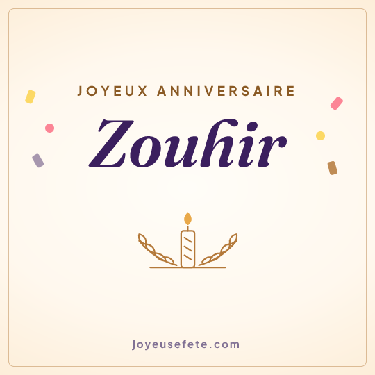 Image carrée « Joyeux anniversaire Zouhir » pour WhatsApp