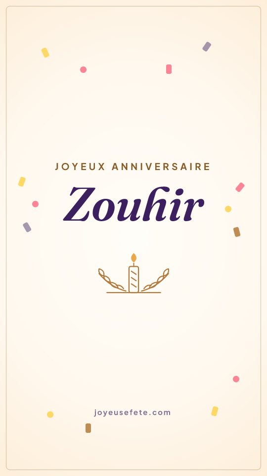 Image « Joyeux anniversaire Zouhir » au format story