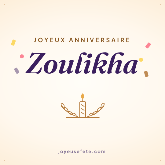 Image carrée « Joyeux anniversaire Zoulikha » pour WhatsApp