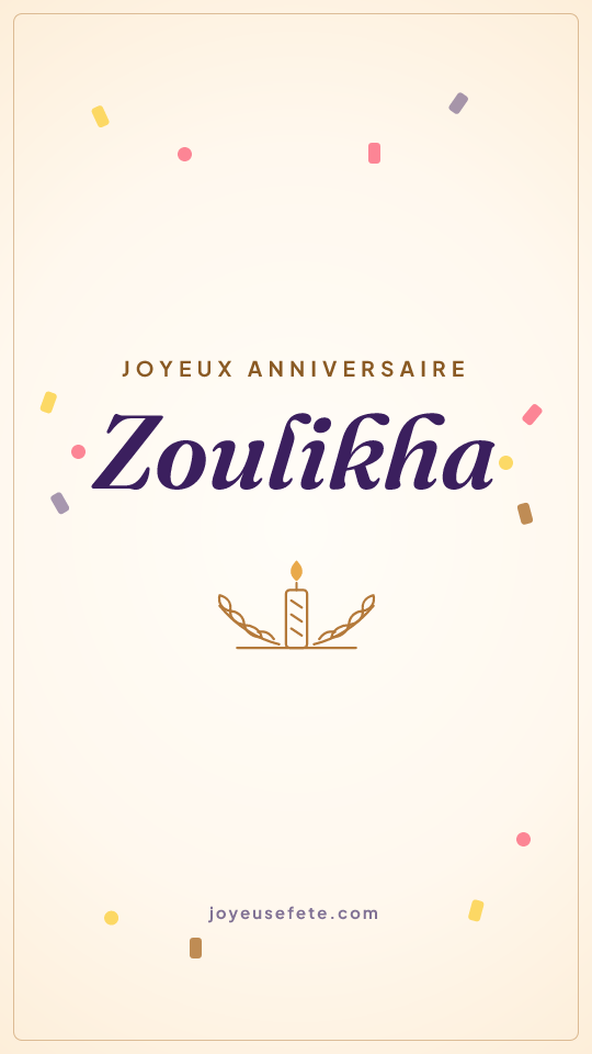 Image « Joyeux anniversaire Zoulikha » au format story