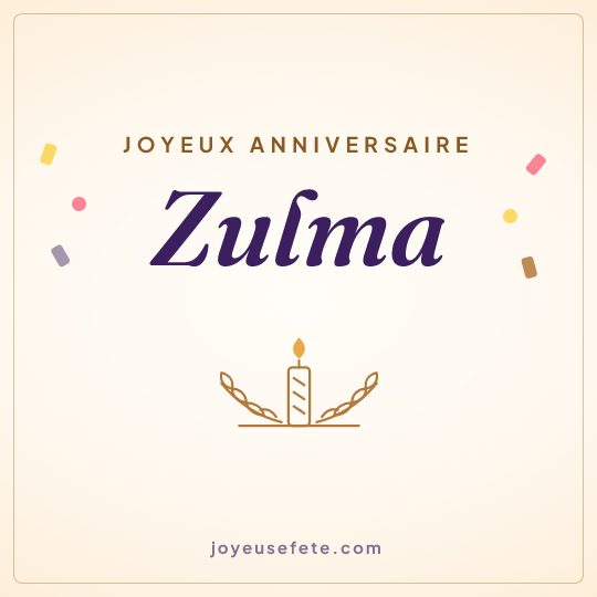 Image carrée « Joyeux anniversaire Zulma » pour WhatsApp