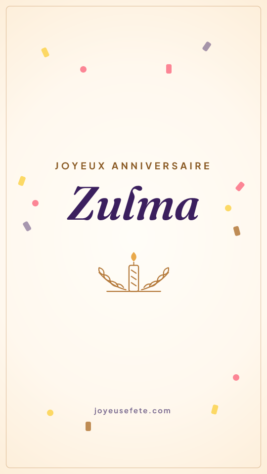 Image « Joyeux anniversaire Zulma » au format story