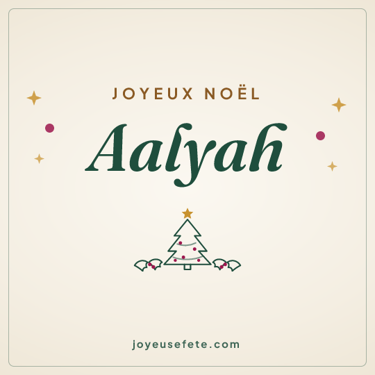 Image carrée « Joyeux Noël Aalyah » pour WhatsApp