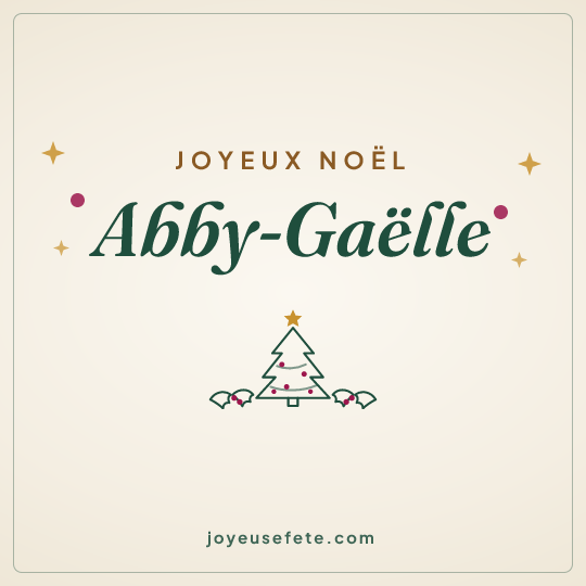 Image carrée « Joyeux Noël Abby-Gaëlle » pour WhatsApp