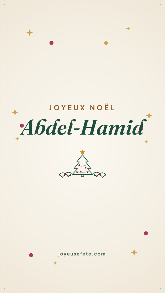 Image « Joyeux Noël Abdel-Hamid » au format story