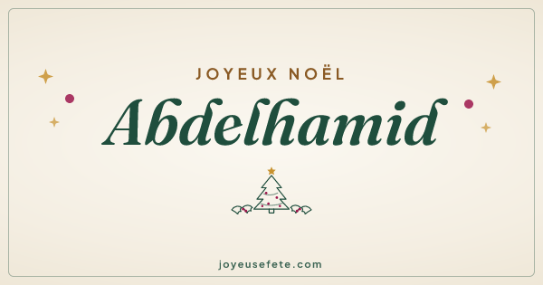 Image « Joyeux Noël Abdelhamid » au format large
