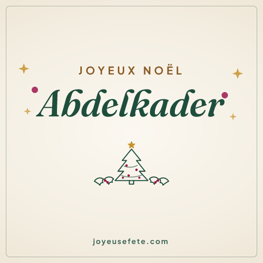 Image carrée « Joyeux Noël Abdelkader » pour WhatsApp