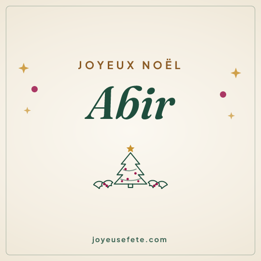 Image carrée « Joyeux Noël Abir » pour WhatsApp
