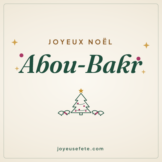 Image carrée « Joyeux Noël Abou-Bakr » pour WhatsApp