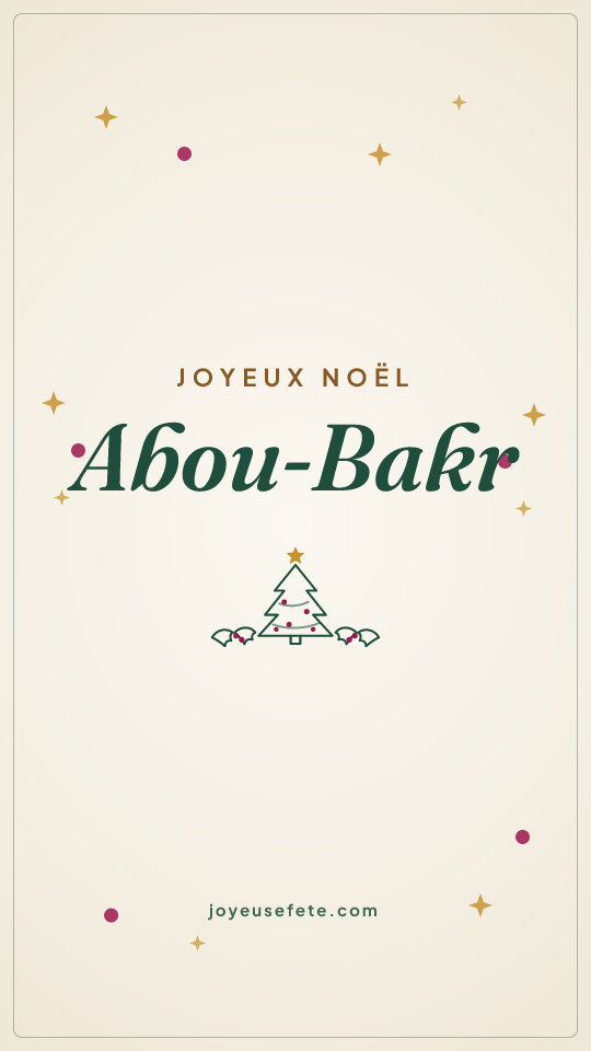 Image « Joyeux Noël Abou-Bakr » au format story