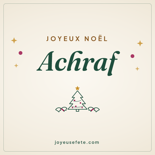 Image carrée « Joyeux Noël Achraf » pour WhatsApp