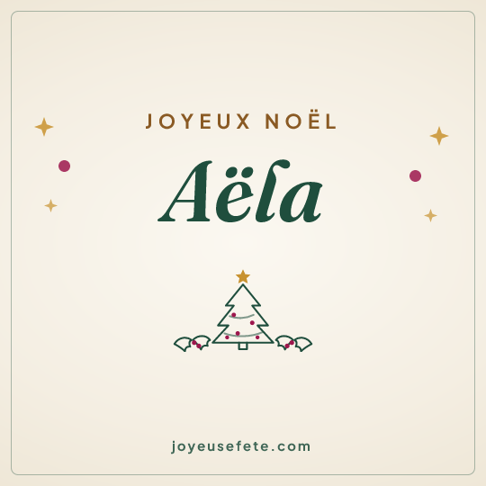 Image carrée « Joyeux Noël Aëla » pour WhatsApp