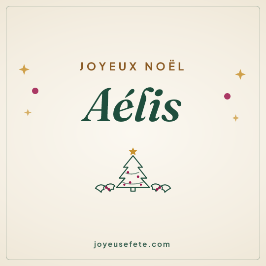 Image carrée « Joyeux Noël Aélis » pour WhatsApp