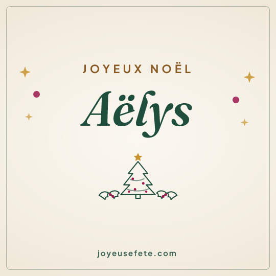 Image carrée « Joyeux Noël Aëlys » pour WhatsApp