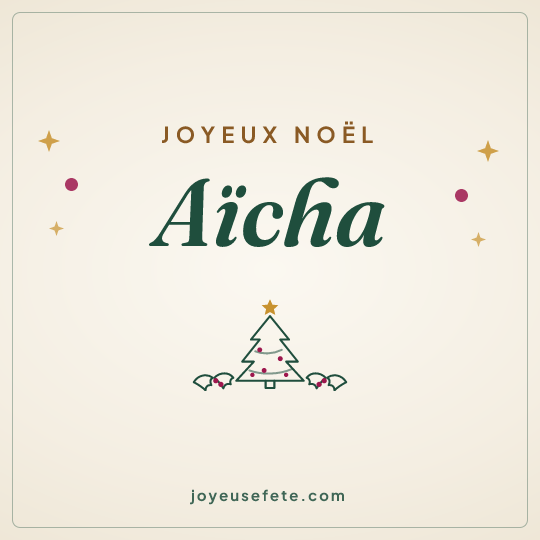Image carrée « Joyeux Noël Aïcha » pour WhatsApp