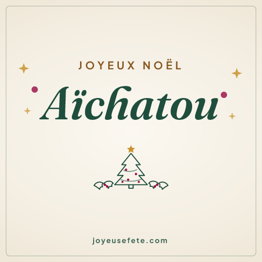 Image carrée « Joyeux Noël Aïchatou » pour WhatsApp