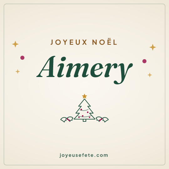 Image carrée « Joyeux Noël Aimery » pour WhatsApp