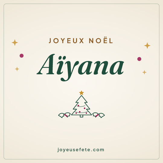 Image carrée « Joyeux Noël Aïyana » pour WhatsApp