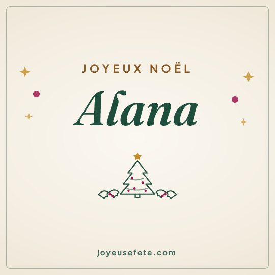 Image carrée « Joyeux Noël Alana » pour WhatsApp