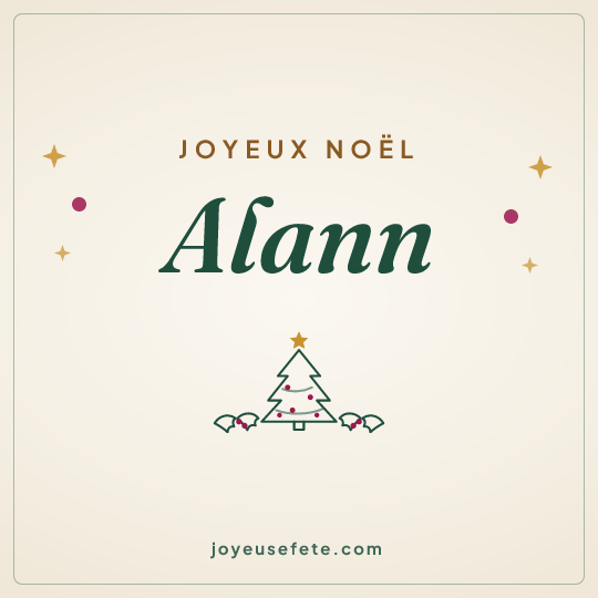 Image carrée « Joyeux Noël Alann » pour WhatsApp