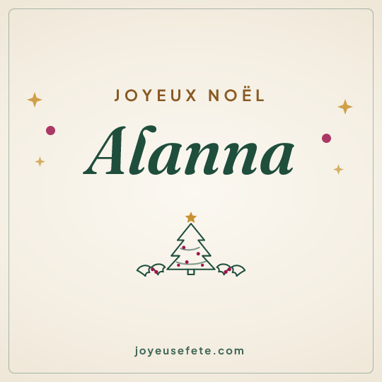 Image carrée « Joyeux Noël Alanna » pour WhatsApp