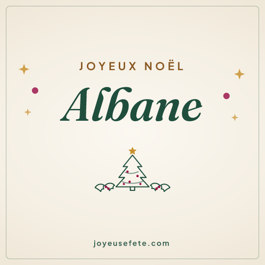 Image carrée « Joyeux Noël Albane » pour WhatsApp