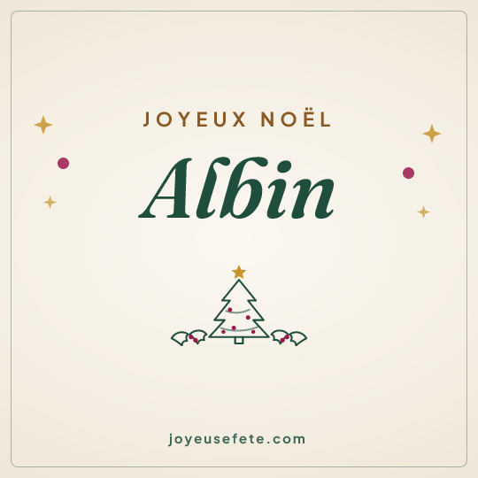 Image carrée « Joyeux Noël Albin » pour WhatsApp