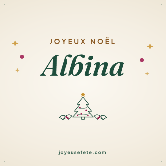 Image carrée « Joyeux Noël Albina » pour WhatsApp