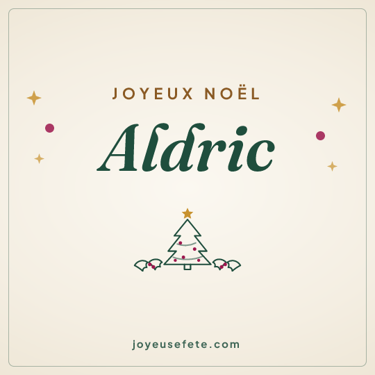 Image carrée « Joyeux Noël Aldric » pour WhatsApp