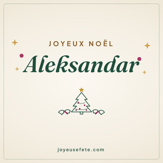 Image carrée « Joyeux Noël Aleksandar » pour WhatsApp